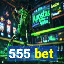 555 bet